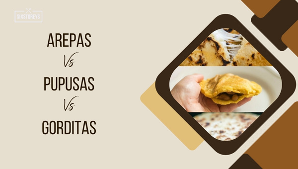 Pupusas vs Arepas: Comparing Latin American Corn Cakes